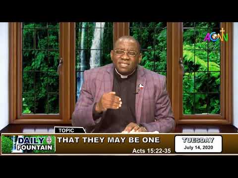 DAILY FOUNTAIN DEVOTIONAL OF JULY 14, 2020 - THE VEN. DR. OLAYEMI O.T FATUSI