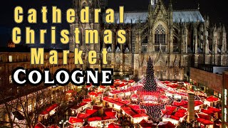 🇩🇪 Cologne, Germany - 🎄 Cathedral Christmas Market 4k Walking Tour
