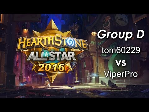 Hearthstone ALLSTAR Group stage Day 4 - tom60229 vs ViperPro