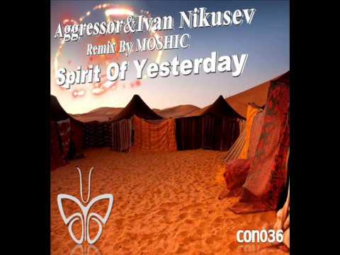 Aggressor & Ivan Nikusev - Spirit of Yesterday (Original Mix)