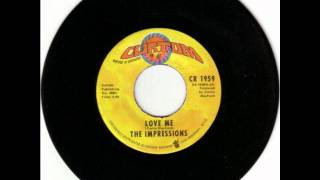 The Impressions - Love me