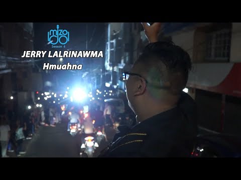 MIZO IDOL SEASON 6: JERRY LALRINAWMA HMUAHNA