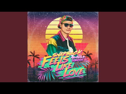 Feels Like Love (Manuals Remix) (Extended Mix)