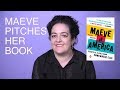 Maeve Higgins convinces you to buy her book “Maeve in America” [comedy sketch] Video