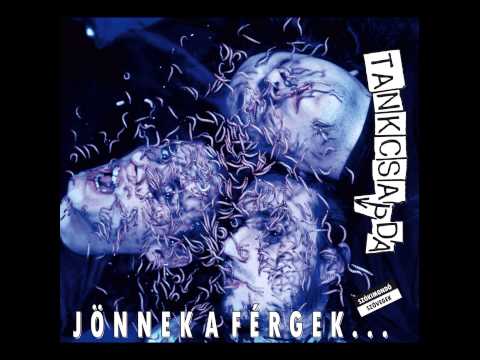 Tankcsapda - Ezen a földön