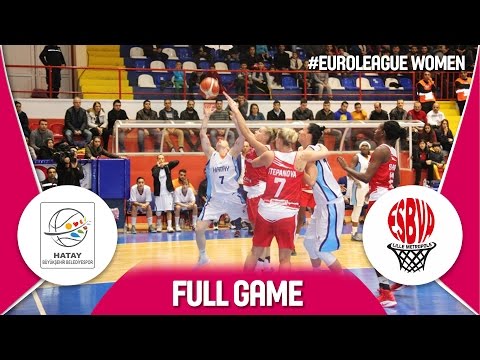 Hatay BB (TUR) v ESBVA-LM (FRA) - Full Game - EuroLeague Women 2016/17