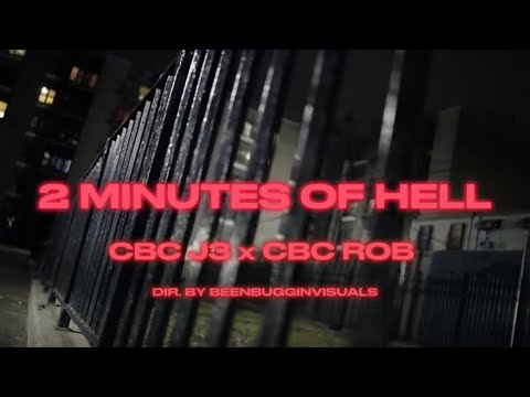 CBC J3 x CBC Rob - 2 Minutes Of Hell | @BeenBugginVisuals | @Denzo2xbeatz x @naswicked
