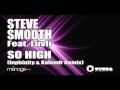 Steve Smooth feat. Luvli - So High (Inphinity ...