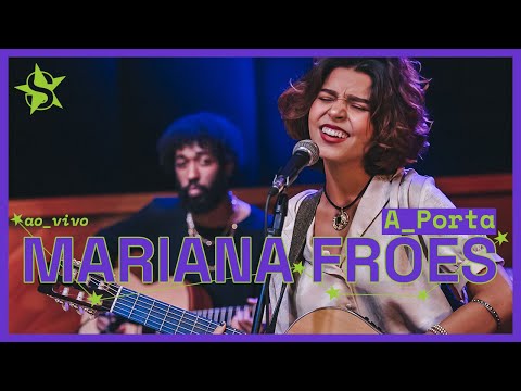Mariana Froes - A Porta - Ao Vivo no Estúdio Showlivre 2023