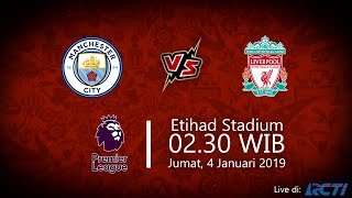Live Streaming RCTI Liga Inggris, Manchester City vs Liverpool, Jumat Pukul 02.30 WIB