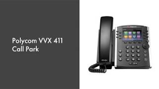 Polycom VVX 411- Parking a Call