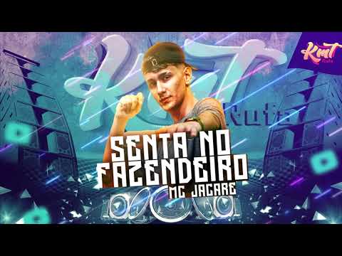 MC Jacaré "Senta no fazendeiro" prod. MC Jacaré