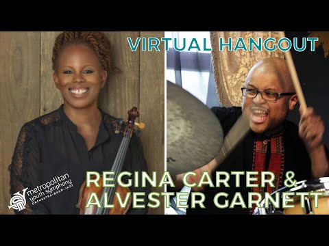 MYS Virtual Hangout: Regina Carter & Alvester Garnett (7/14/20, Ep. 44)
