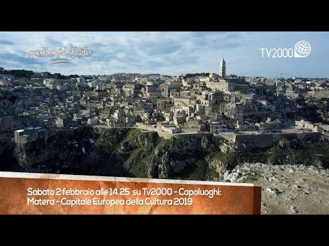 Borghi d'Italia, speciale Capoluoghi: Matera, sabato 2 febbraio alle 14.25 su Tv2000