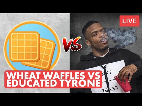 Wheat Waffles Vs Educated Tyrone Debate (Hosted By PWF)
