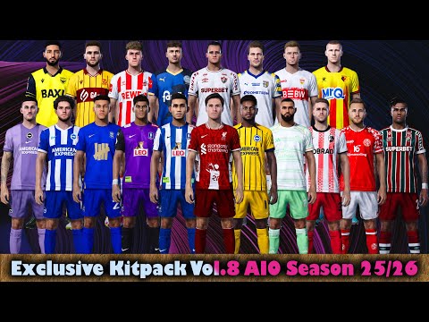 Exclusive Kitpack Vol.8 AIO Season 25/26 - PES 2021 & Football Life 2025