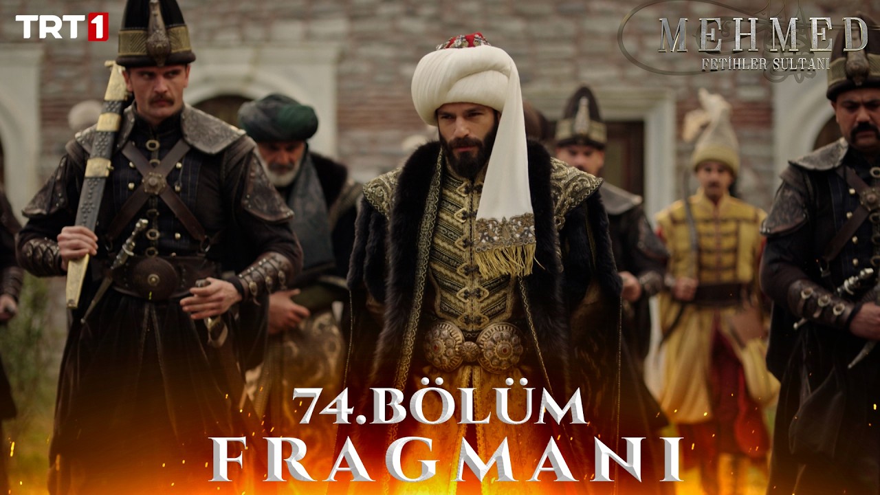 Mehmed Fetihler Sultanı 74.Bölüm Fragmanı