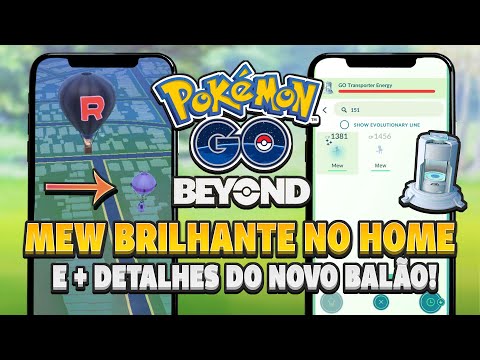 Mew BRILHANTE no Pokémon HOME e Mais detalhes sobre o NOVO Balão! | Pokémon GO
