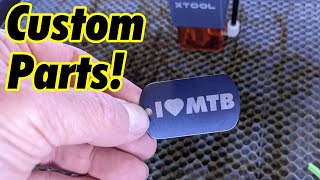 Custom Mountain Bike Parts with a LASER! | xTool D1 Laser