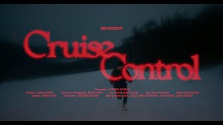 Cruise Control Music Video