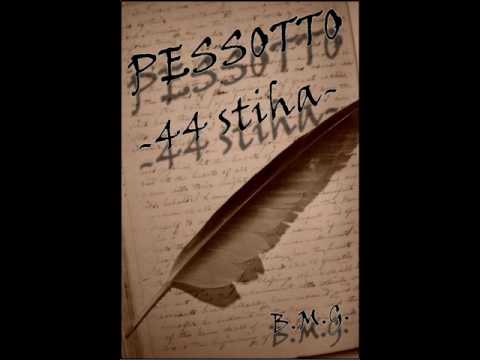 Pessotto - 44 Stiha