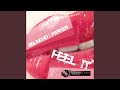 Feel It (Club Mix)