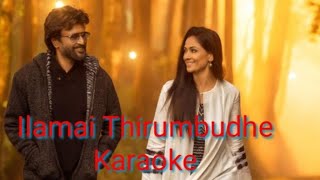Ilamai Thirumbudhe Petta Karaoke Song