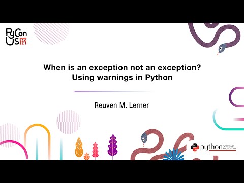 TALK / Reuven M. Lerner / When is an exception not an exception? Using warnings in Python
