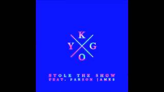 Kygo ft. Parson James - Stole the Show (Official Audio) (HQ)