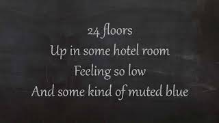The Maine - 24 Floors (Lyric Video)
