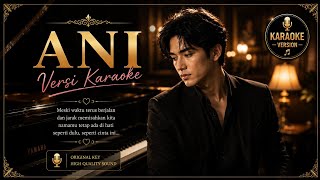 Download lagu ANI 🎤 Karaoke Pop Dangdut Acoustic | Full Lirik HD | Nada Pria & Wanita mp3
