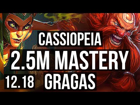 CASSIOPEIA vs GRAGAS (TOP) | 2.5M mastery, 7/1/5, 900+ games, Godlike | KR Diamond | 12.18