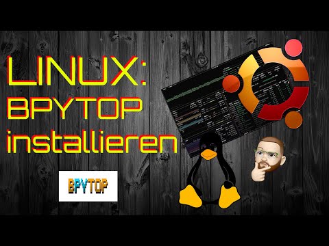 Linux: Bpytop installieren