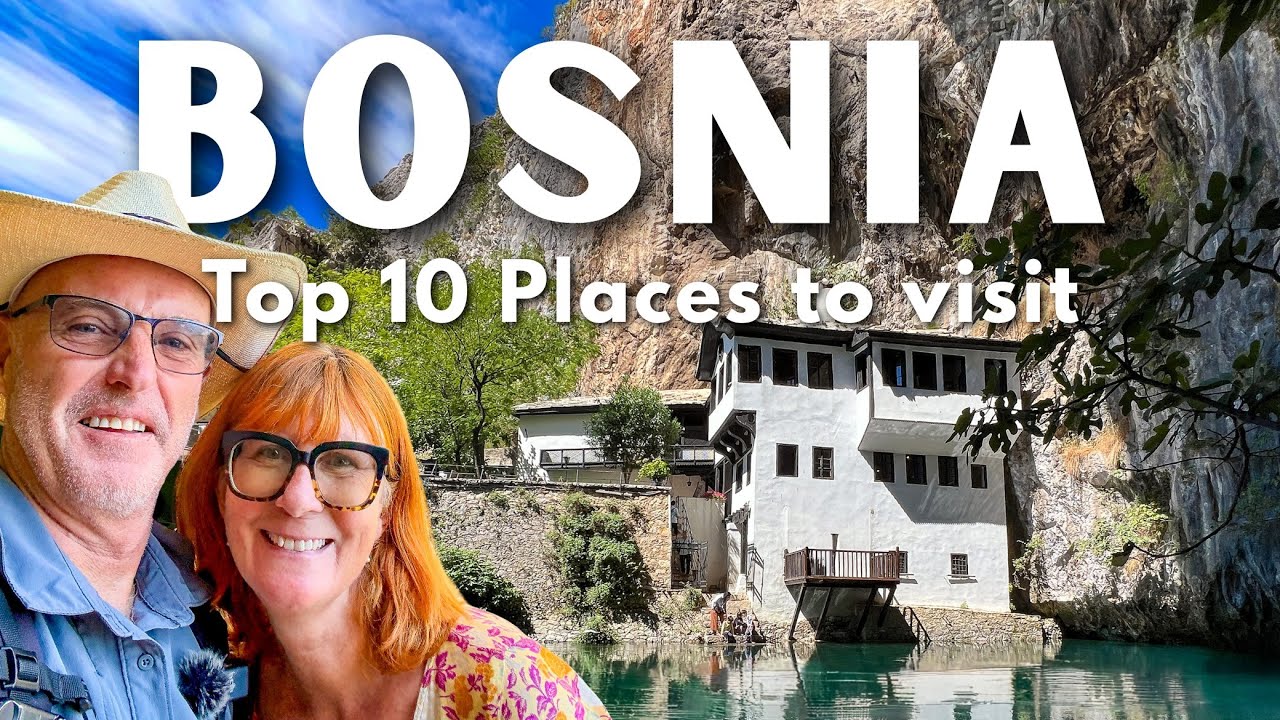 10 Best things to do in Bosnia & Herzegovina