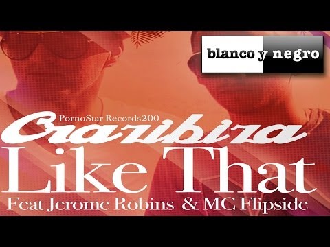 Crazibiza Feat. Jerome Robins & MC Flipside - Like That (Slideback Remix)