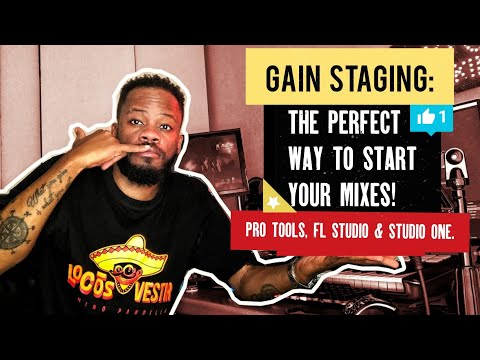 HOW TO GET PERFECT MIXES BY GAIN STAGING