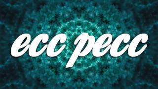 ECC PECC! (Official Audio)