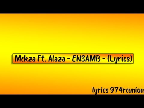 Mekza Ft. Alaza - ENSAMB - (Lyrics)
