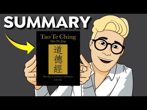 Tao Te Ching (Summary) — Lessons From 2,000-Year-Old Chinese Wisdom That Are Still Valuable Today