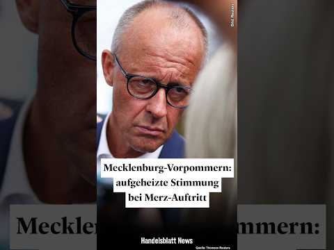 Mecklenburg-Vorpommern: aufgeheizte Stimmung bei Merz-Auftritt