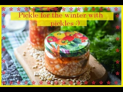 Pickle for the winter with pickles / Bon Appetit
