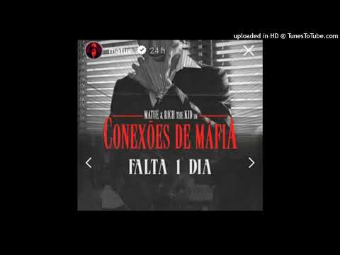 Conexões de mafia Matuê ft Rich the Kid