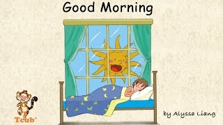 Download lagu Good Morning Story 1: 'Good Morning' by Alyssa Liang mp3 Download lagu Good Morning Story 1: 'Good Morning' by Alyssa Liang mp3