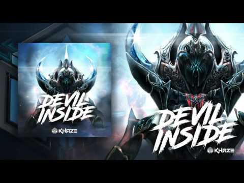 Khaze - Devil Inside