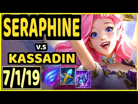 SERAPHINE vs KASSADIN - 7/1/19 KDA MID GAMEPLAY - BR Ranked GRANDMASTER