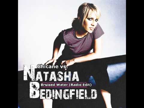 Chicane vs Natascha Bedingfield //  Bruised Water (Radio Edit) //
