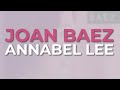 Joan Baez - Annabel Lee (Official Audio)