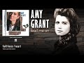 Amy Grant - Faithless Heart
