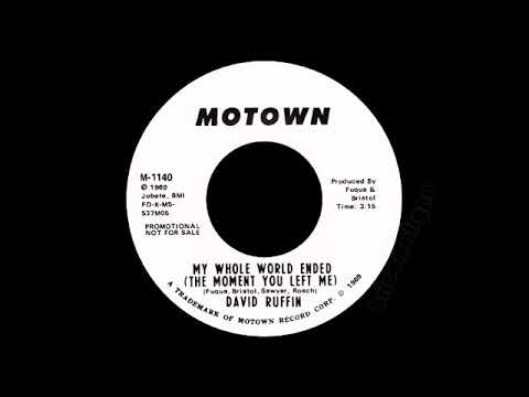 David Ruffin - My Whole World Ended (The Moment You Left Me)