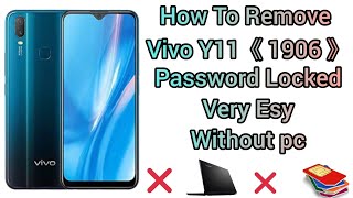 How to remove password vivo y11 (1906) | how to vivo y11 1906 hard reset